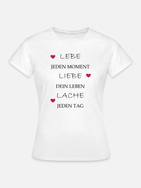 lebe liebe lache - Frauen T-Shirt - Weiß
