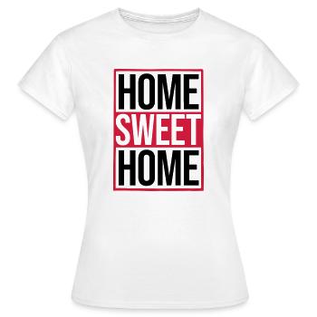 Home Sweet Home - Women's T-Shirt - white - Front - AI Model Female 172 dark (172cm)