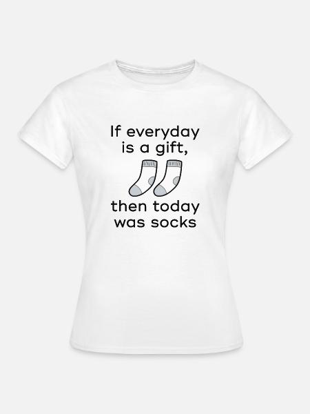 Today Was Socken - Frauen T-Shirt - Weiß