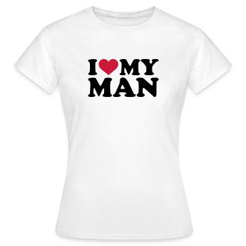 I love my Man - Frauen T-Shirt - Weiß - Vorne - AI Model Female 172 dark (172cm)