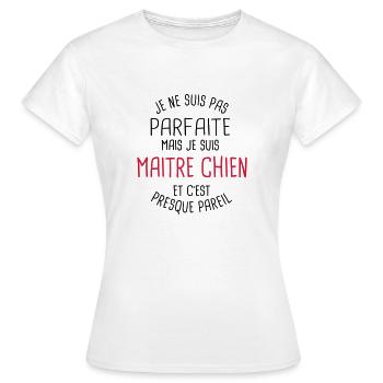 Pas parfaite mais maitre chien - T-shirt Femme - blanc - Devant - AI Model Female 172 dark (172cm)