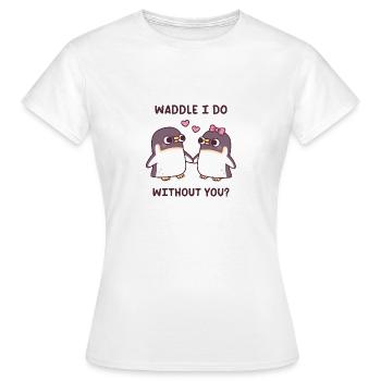 Mignon pingouins couple se dandiner je fais sans toi jeu de mots - T-shirt Femme - blanc - Devant - AI Model Female 172 dark (172cm)