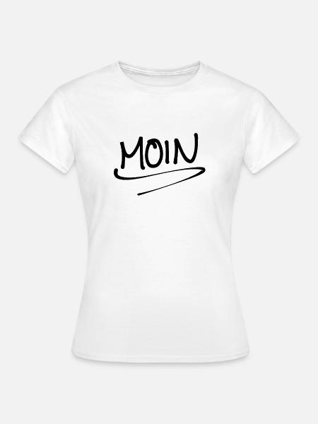 Moin - Frauen T-Shirt - Weiß
