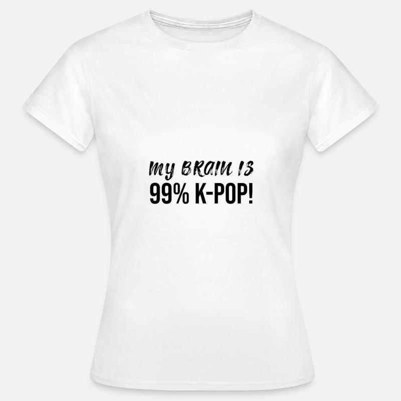 K pop - Women's T-Shirt - white