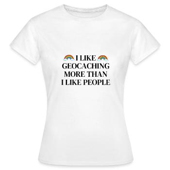 Ich mag Geocaching mehr als ich Menschen mag - Frauen T-Shirt - Weiß - Vorne - AI Model Female 172 dark (172cm)