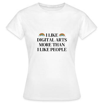 Ich mag digitale Kunst mehr als Menschen - Frauen T-Shirt - Weiß - Vorne - AI Model Female 172 dark (172cm)