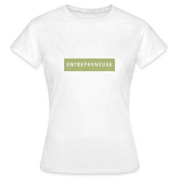 Entrepreneuse - T-shirt Femme - blanc - Devant - AI Model Female 172 dark (172cm)