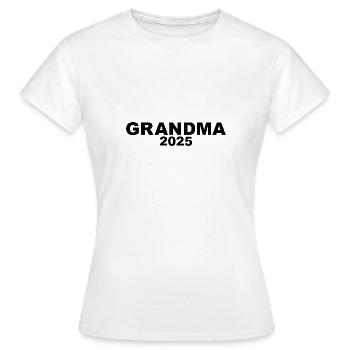 Grandma 2025 Gift - Women's T-Shirt - white - Front - AI Model Female 172 dark (172cm)