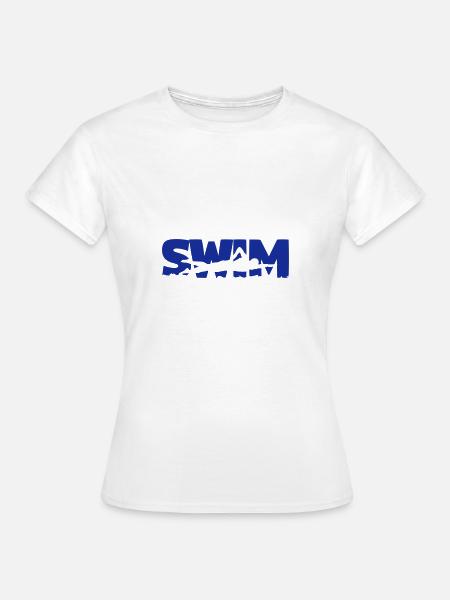 Schwimmen, schwimmer - Frauen T-Shirt - Weiß