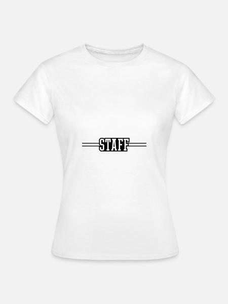 Staff Mitglied - Frauen T-Shirt - Weiß
