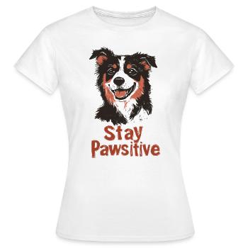 Restez Pawsitive - T-shirt Femme - blanc - Devant - AI Model Female 172 dark (172cm)
