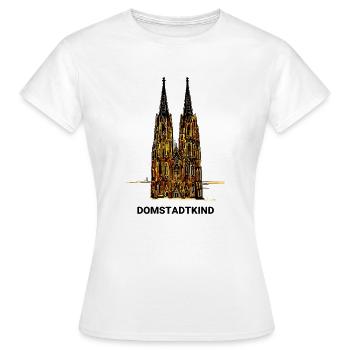 Kölner Dom - Domstadtkind - Frauen T-Shirt - Weiß - Vorne - AI Model Female 172 dark (172cm)