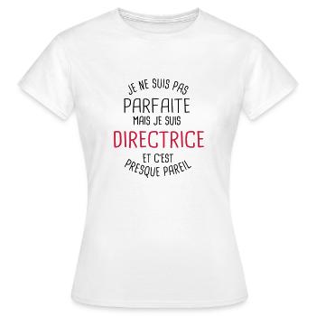 Pas parfaite mais directrice - T-shirt Femme - blanc - Devant - AI Model Female 172 dark (172cm)