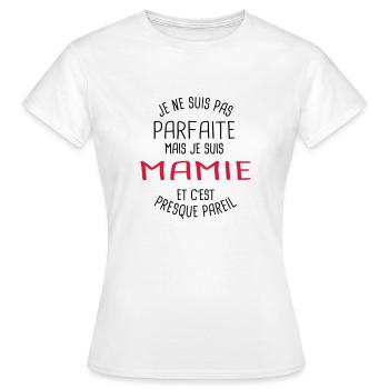 Pas parfaite mais mamie - T-shirt Femme - blanc - Devant - AI Model Female 172 dark (172cm)