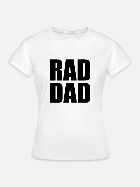 Rad dad - Frauen T-Shirt - Weiß