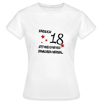 Endlich 18 - Frauen T-Shirt - Weiß - Vorne - AI Model Female 172 dark (172cm)