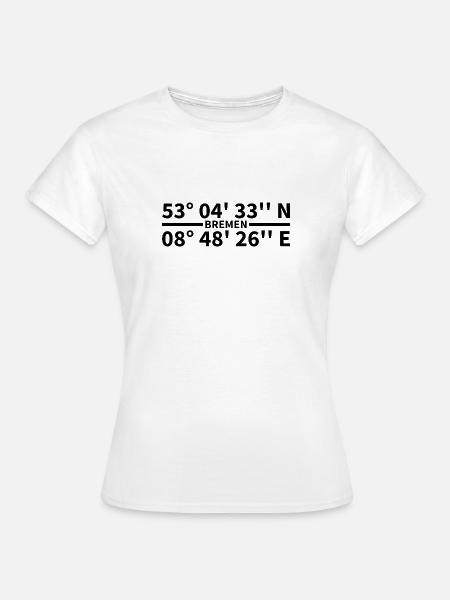 Bremen Koordinaten - Frauen T-Shirt - Weiß