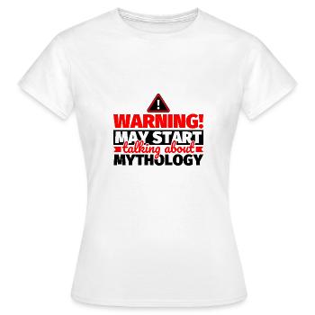 Mythologie lustiger Spruch - Frauen T-Shirt - Weiß - Vorne - AI Model Female 172 dark (172cm)