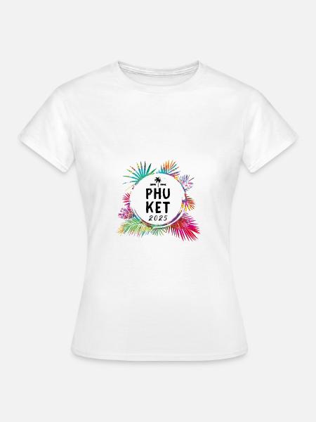 Phuket 2025 Bunt - Frauen T-Shirt - Weiß