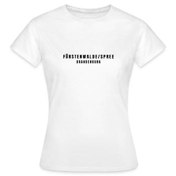 Fürstenwalde/Spree Brandenburg - Frauen T-Shirt - Weiß - Vorne - AI Model Female 172 dark (172cm)