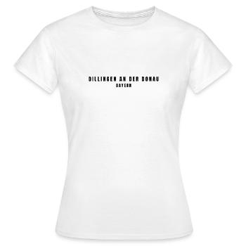 Dillingen an der Donau Bavaria - Women's T-Shirt - white - Front - AI Model Female 172 dark (172cm)