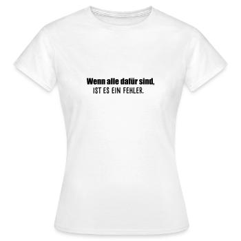 alle dafür - Frauen T-Shirt - Weiß - Vorne - AI Model Female 172 dark (172cm)