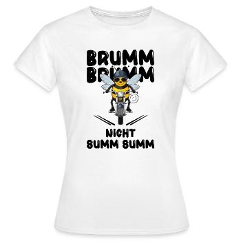 Biene Motorrad brumm brumm nicht summ summ schwarz - Frauen T-Shirt - Weiß - Vorne - AI Model Female 172 dark (172cm)