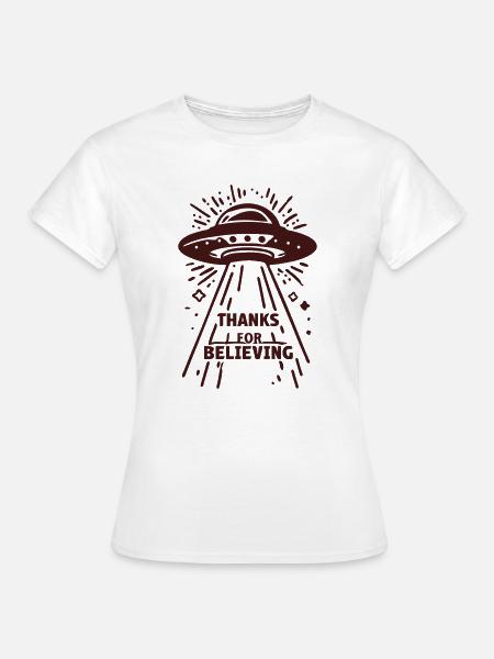 Thanks for believing - Frauen T-Shirt - Weiß