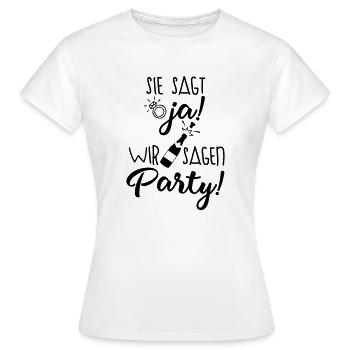 wir sagen party - Frauen T-Shirt - Weiß - Vorne - AI Model Female 172 dark (172cm)