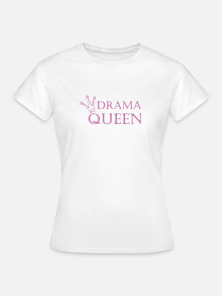 Drama-Queen - Frauen T-Shirt - Weiß