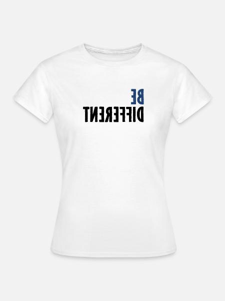 Spruch Statement - Frauen T-Shirt - Weiß