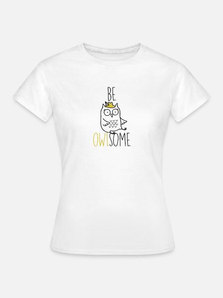 be awesome - Frauen T-Shirt - Weiß