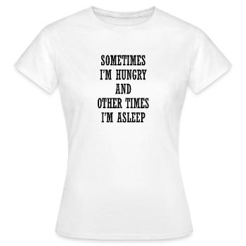 Lustige Sprueche - Frauen T-Shirt - Weiß - Vorne - AI Model Female 172 dark (172cm)