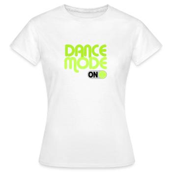 MODE DE DANSE UN CADEAU DE T-SHIRT EN DANSE FUNNY - T-shirt Femme - blanc - Devant - AI Model Female 172 dark (172cm)