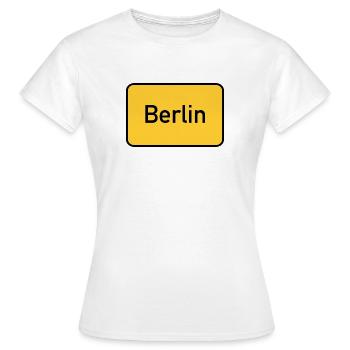 Berlin Ortsschild Gelbe Tafel - Frauen T-Shirt - Weiß - Vorne - AI Model Female 172 dark (172cm)