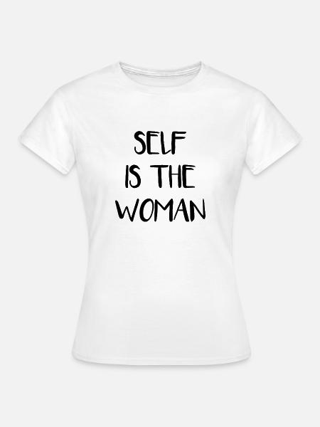 Selbst ist die Frau Denglisch - Frauen T-Shirt - Weiß
