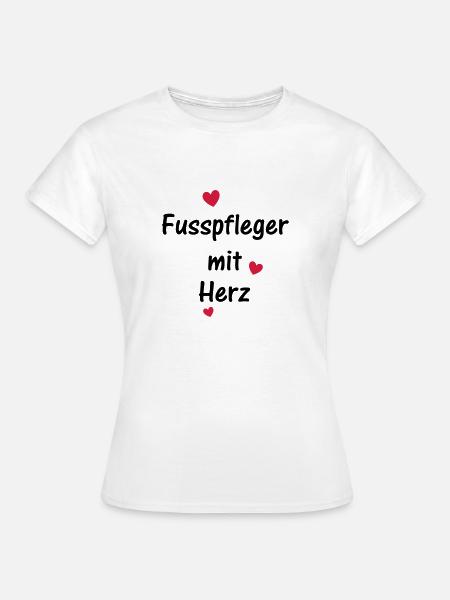 Fusspfleger mit Herz - Frauen T-Shirt - Weiß
