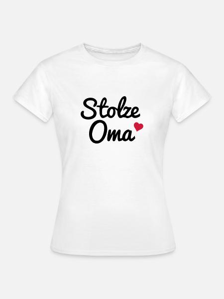 Stolze Oma - Frauen T-Shirt - Weiß