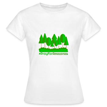 Pray for amazonas - Frauen T-Shirt - Weiß - Vorne - AI Model Female 172 dark (172cm)