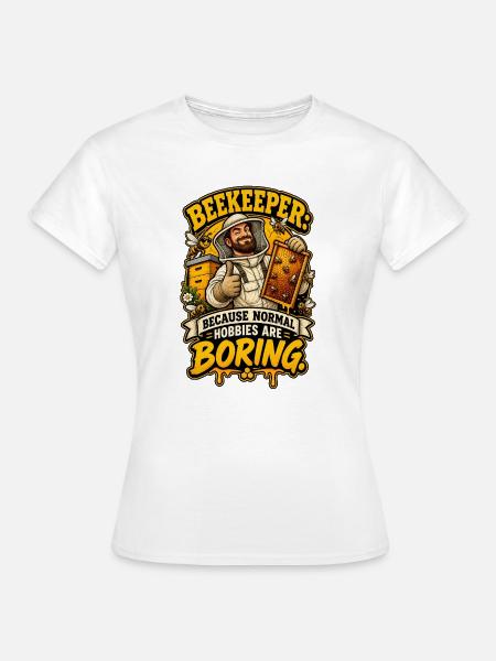 Beekeeper Hobbies - Frauen T-Shirt - Weiß