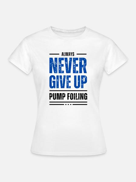 Pump Foil - Frauen T-Shirt - Weiß