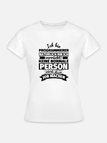 Programmierer Geschenke - Frauen T-Shirt - Weiß
