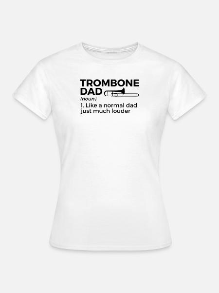 Posaune Musiker Blasmusik - Frauen T-Shirt - Weiß