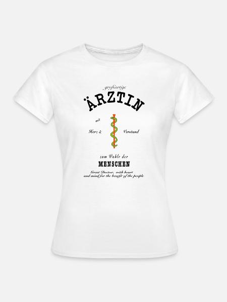 großartige Ärztin auf Deutsch und Englisch - Frauen T-Shirt - Weiß