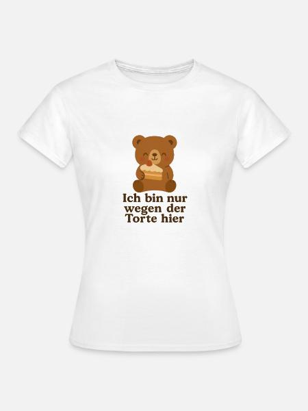Fuer die Torte - Frauen T-Shirt - Weiß