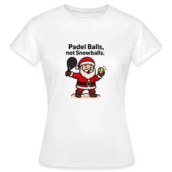 Padel Santa: Balls statt Schnee - Frauen T-Shirt - Weiß - Vorne - AI Model Female 172 dark (172cm)