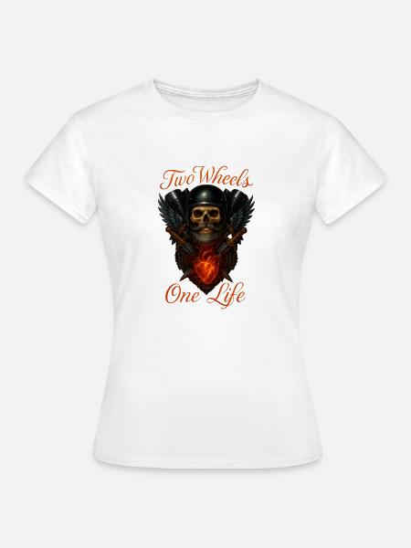 Zwei Räder, Ein Leben - Frauen T-Shirt - Weiß