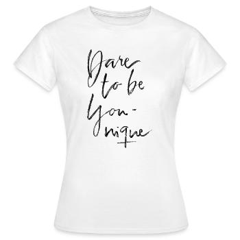 Ose être unique - T-shirt Femme - blanc - Devant - AI Model Female 172 dark (172cm)
