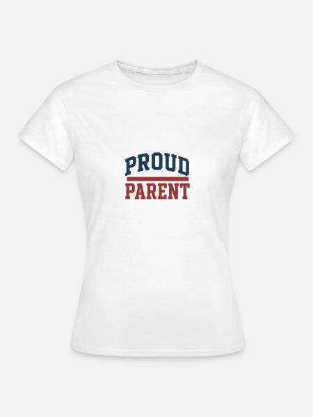 Stolzer Elternteil - Frauen T-Shirt - Weiß