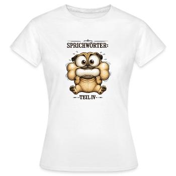Sprichwort Den Mund zu voll genommen - Frauen T-Shirt - Weiß - Vorne - AI Model Female 172 dark (172cm)